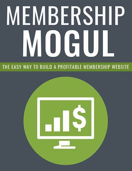 Membership Mogul eBook,Membership Mogul plr