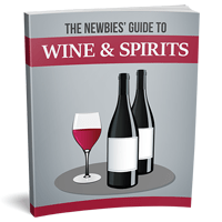 The Newbies Guide To Wine And Spirits