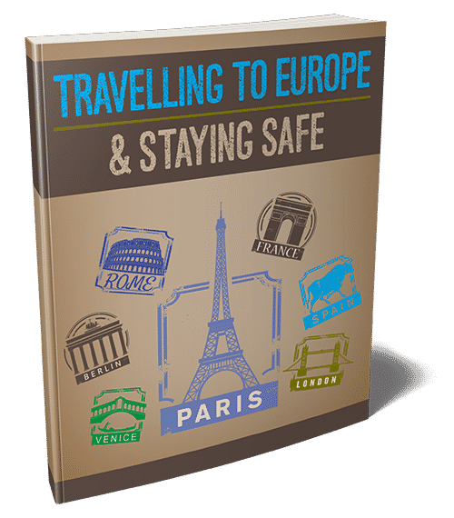 Travelling To Europe And Staying Safe