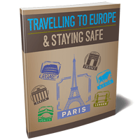 Travelling To Europe And Staying Safe