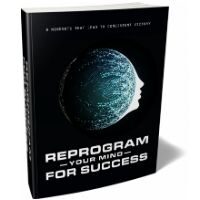 Reprogram Your Mind For Success