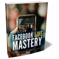 Book cover titled "Facebook Live Mastery" with smartphone graphic.