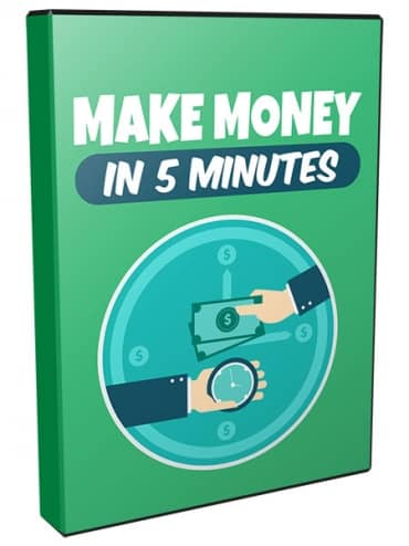 make money in 5 minutes