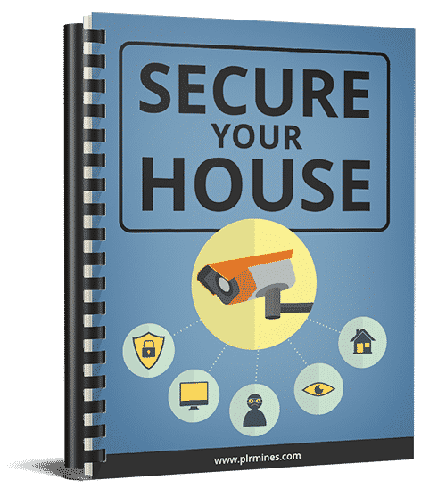 secure your house