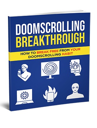 Doomscrolling Breakthrough