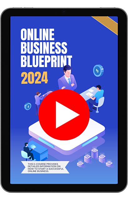 Online Business Blueprint 2024 Video Upgrade