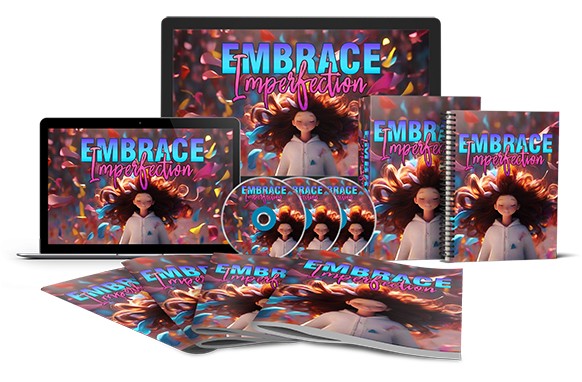 Embrace Imperfection Upgrade Package