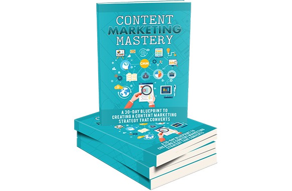 Content Marketing Mastery,content mastery examples,what exactly is content marketing,what is mastery of content