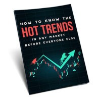 how to know the hot trends in any market before everyone else