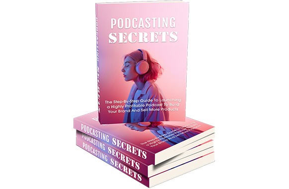 Podcasting Secrets