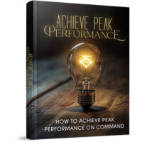 Achieve Peak Performance,achieving peak performance and self-confidence,reach peak performance,achieve optimum performance,achieving maximum performance