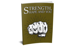 strength shape and you