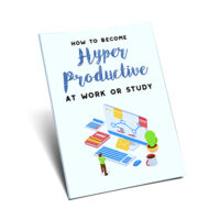 How To Become Hyper-Productive At Work or Study