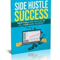 Side Hustle Success,side hustle success stories,side hustle success book,side hustle success pdf