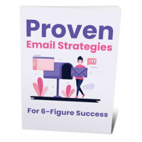 proven email strategies for 6 figure success