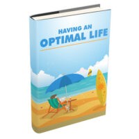 having an optimal life1