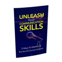 unleash your communication skills