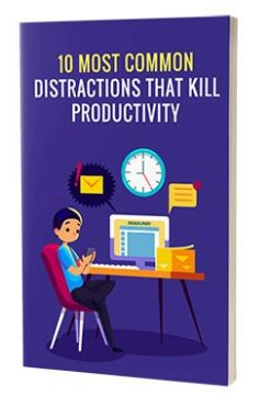 10 Most Common Distractions That Kill Productivity