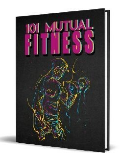101 Mutual Fitness