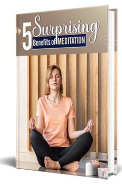 5 Surprising Benefits Of Meditation