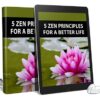 5 Zen Principles For Better Life