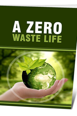 A Zero Waste Life