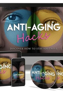 Anti-Aging Hacks Video Upgrade