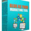 Blog As A Marketing Tools Articles