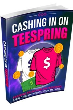 Cashing In On Teespring