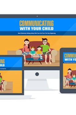 Communicating With Your Child Upgrade Package