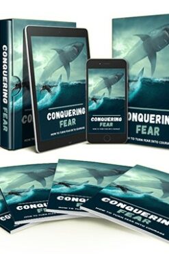 Conquering Fear
