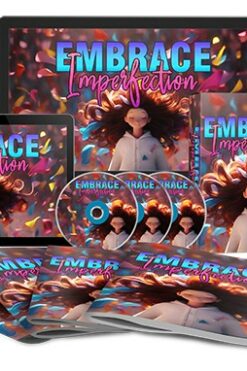 Embrace Imperfection Upgrade Package