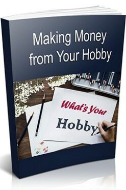 Making Money From Hobbies