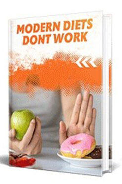 Modern Diets Don’t Work