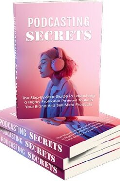 Podcasting Secrets