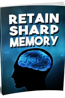 Retain a Sharp Memory