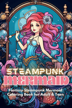 Steampunk Mermaid Adult Coloring Book
