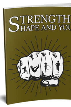 Strength, Shape, and You