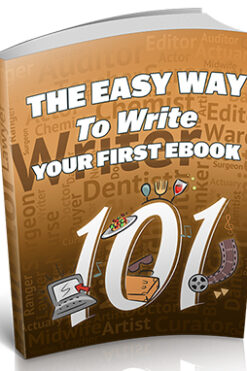 The Easy Way To Write Your First Ebook