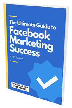 The Ultimate Guide To Facebook Marketing Success