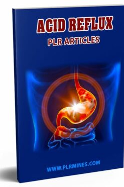 Acid Reflux PLR Articles