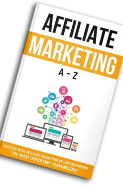 Affiliate Marketing A-Z