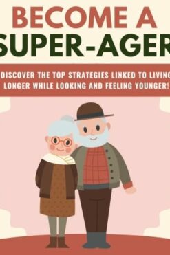 Become A Super-Ager