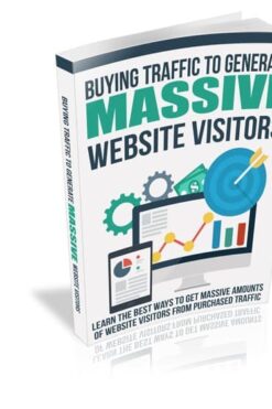 Buying Traffic to Generate Massive Website Visitors