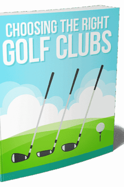 Choosing The Right Golf Clubs