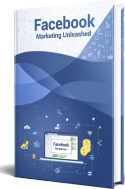 Facebook Marketing Unleashed