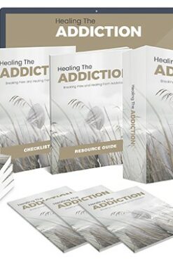 Healing The Addiction