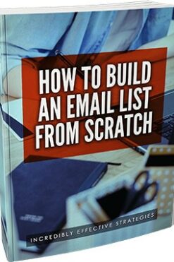 How To Build An Email List From Scratch