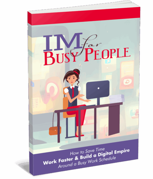 IM For Busy People
