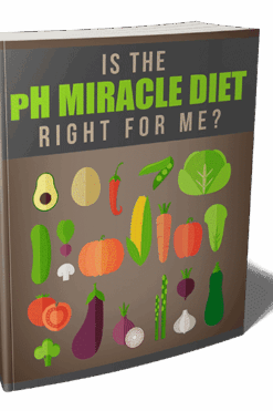 Is The pH Miracle Diet Right For Me